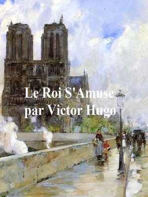cover image of Le Roi S'Amuse